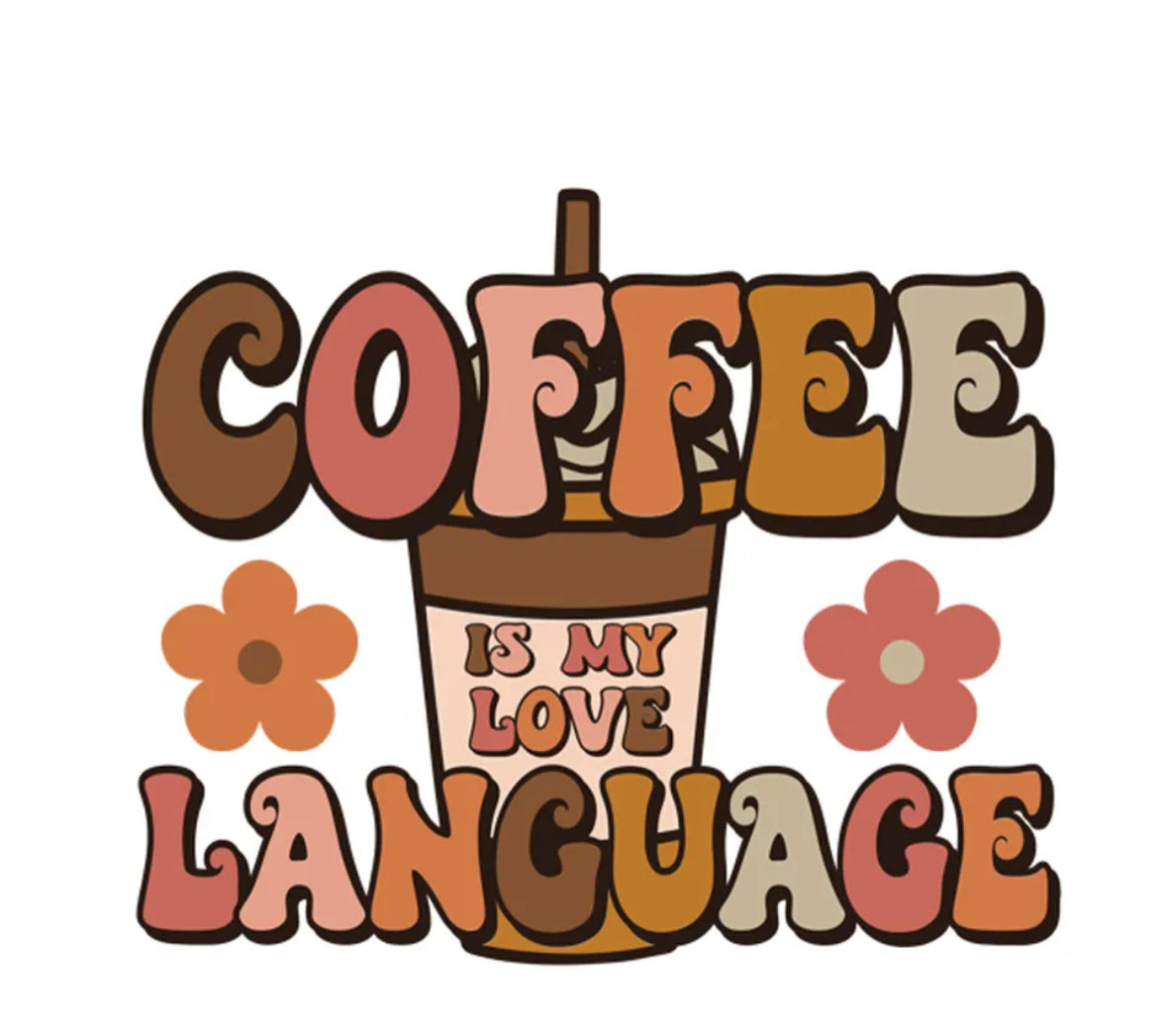 Coffee is My Love Language - Crewneck